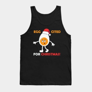 Eggcited for christmas Tank Top